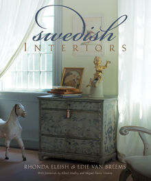 обложка книги Swedish Interiors книга Swedish Interiors, автор: Rhonda Eleish, Edie Van Breems